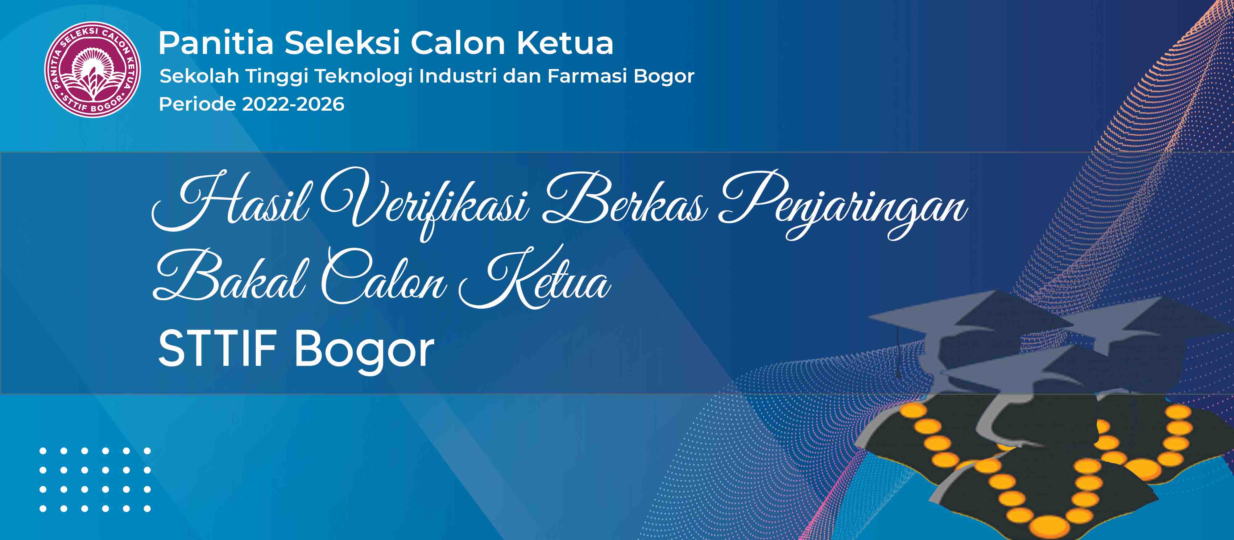 Pengumuman di Website untuk Hasil Verifikasi Berkas Penjaringan Calon Ketuua